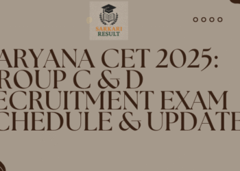 Haryana CET 2025: Group C & D Recruitment Exam Schedule & Updates