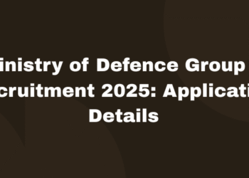 Ministry of Defence Group C Recruitment 2025: Application Details